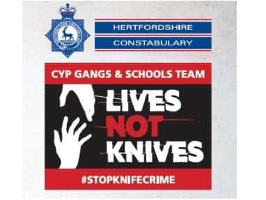 The Lives Not Knives event will be hosted by Hertfordshire Police’s Gangs and Schools Team