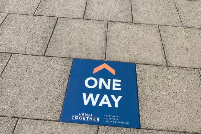 Signage to guide customers on one-way walking systems have been continued to be implemented at both shopping centres (C) Riverside