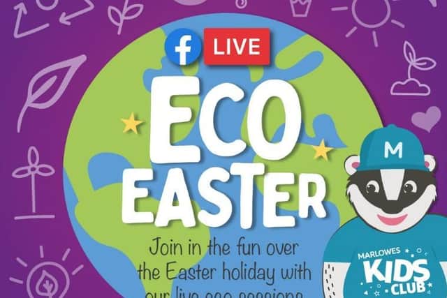 The Marlowes offers eco-friendly fun this Easter