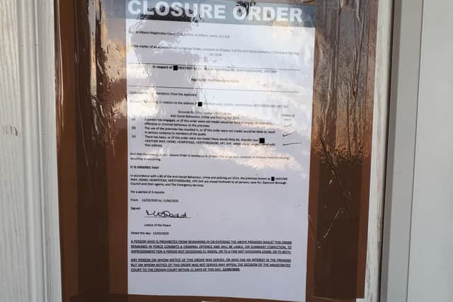 Police secured a three-month closure order on a property in Heather Way