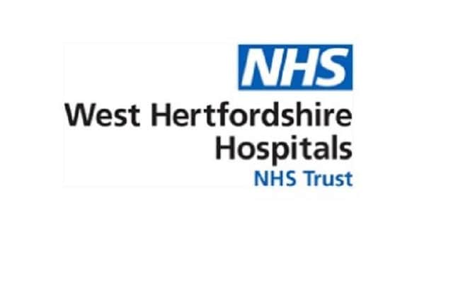 West Hertfordshire Hospitals NHS Trust operates hospitals in Hemel Hempstead, Watford and St Albans