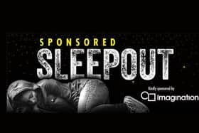 The sleepout will raise funds to help the charity to support those experiencing or facing homelessness.