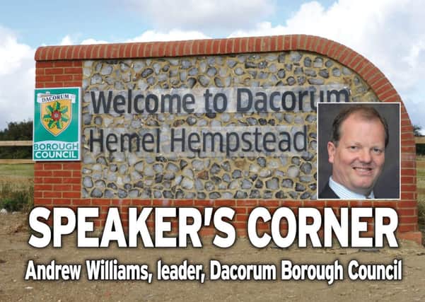 Speaker's Corner: Andrew Williams, leader, Dacorum Borough Council